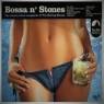 Bossa n,Stones