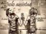 solo amistad