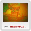 Naur y roxx